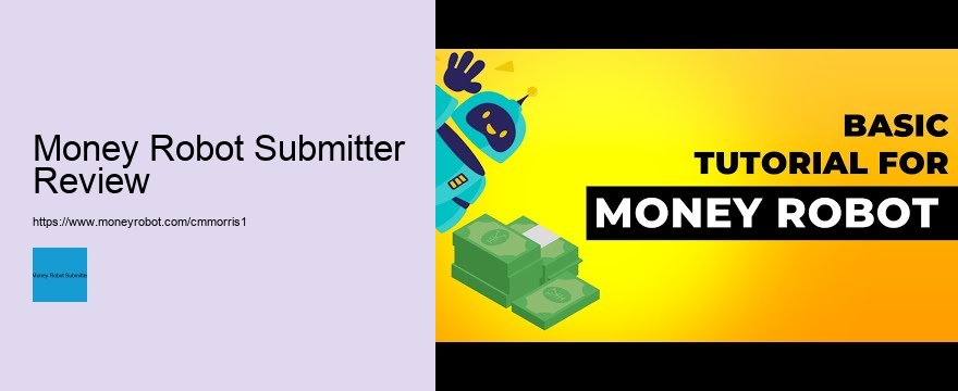 Best Practices for Money Robot Submitter Users